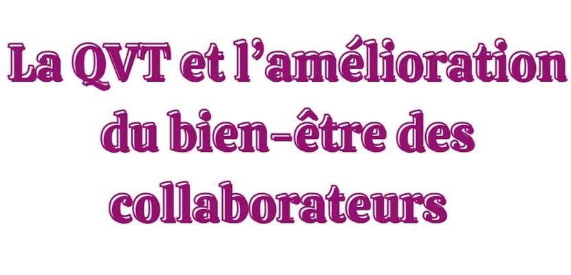 améliorer le bien-être de vos collaborateurs
